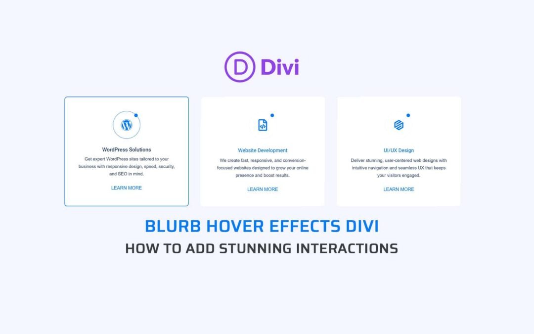 Blurb Hover Effects Divi: How to Add Stunning Interactions to Your Website