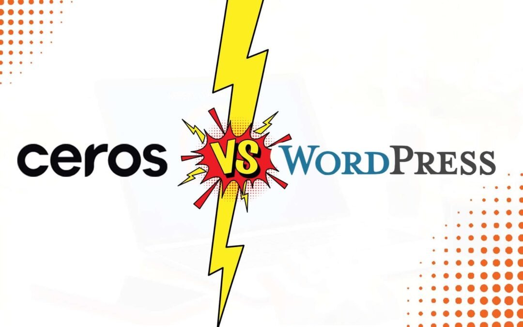 Ceros Pages vs WordPress Pros and Cons: Which is Right for You?